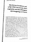 Research paper thumbnail of Murderous Conditions and LQT POC Decolonial-Anti-Capitalist Life Imaginings in France.