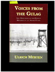 Research paper thumbnail of Eric J. Schmaltz's “Foreword” in Ulrich Merten, Voices from the Gulag:   The Oppression of the German Minority in the Soviet Union