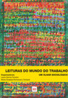 Research paper thumbnail of Leituras do mundo do trabalho: um olhar sociológico