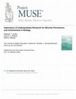 Research paper thumbnail of Importance of Undergraduate Research for Minority Persistence and Achievement in Biology