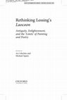 Research paper thumbnail of M. Squire, ‘Laocoon among the gods, or: On the theological limits of Lessing’s Grenzen’, in A. Lifschitz and M. Squire (eds.), Rethinking Lessing’s Laocoon: Classical Antiquity, the German Enlightenment, and the ‘Limits’ of Painting and Poetry (Oxford: Oxford University Press), pp. 87–132. 2017