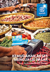 Research paper thumbnail of KEMUDAHAN AKSES MENGUASAI PASAR Easy Access Leads the Market