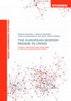 Research paper thumbnail of The European Border Regime in Crisis. Theory, Methods and Analyses in Critical European Studies