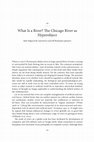 Research paper thumbnail of What is a river? The Chicago River as Hyperobject