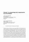 Research paper thumbnail of Dossier " La arqueología de la organización de comunidades "