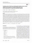 Research paper thumbnail of Combining series of multi-source high spatial resolution remote sensing datasets for the detection of shoreline displacement rates and the effectiveness of coastal zone protection measures