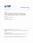 Research paper thumbnail of The Qualitative Report SHH, Don't Speak: The Act of Overcoming Silencing and Empowering Acts of Education