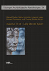 Research paper thumbnail of Augusteisch oder trajanisch? Ein bronzenes Tropaeum aus Cádiz, in: M. Flecker / S. Krmnicek / J. Lipps / R. Posamentir / Th. Schäfer (eds.), Augustus ist tot - lang lebe der Kaiser! (Rahden 2017) 383-391