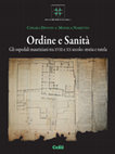 Research paper thumbnail of Ordine e Sanità. Gli ospedali mauriziani tra XVIII e XX secolo: storia e tutela