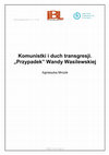 Research paper thumbnail of "Komunistki i duch transgresji. 'Przypadek' Wandy Wasilewskiej"