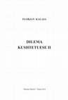 Research paper thumbnail of DILEMA KUSHTETUESE II
(përmbajtja dhe parathënia)