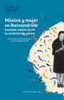 Research paper thumbnail of Las primeras compositoras profesionales de música académica en Argentina: logros, conquistas y desafíos de una profesión masculina