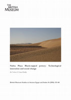 Research paper thumbnail of Kit Nelson and Eman Khalifa 2010. NABTA PLAYA BLACK-TOPPED POTTERY: TECHNOLOGICAL INNOVATION AND SOCIAL CHANGE. British Museum Studies in Ancient Egypt and Sudan (BMSAES) 16:133-148.