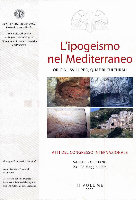 Research paper thumbnail of 017_Ipogeismo e territorialità. Appunti sulla geografia degli insediamenti antichi del Sinis (Sardegna centro-occidentale)