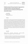 Research paper thumbnail of Problematizing Ottoman Sunnism: Appropriation of Islamic History and Ahl al-Baytism in Ottoman Literary and Historical Writing in the Sixteenth Century