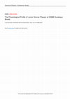 Research paper thumbnail of The Physiological Profile of Junior Soccer Players at SSBB Surabaya Bhakti The Physiological Profile of Junior Soccer Players at SSBB Surabaya Bhakti