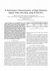 Research paper thumbnail of A performance characterization of high definition digital video decoding using H.264/AVC