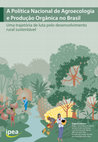 Research paper thumbnail of A Política Nacional de Agroecologia e Produção Orgânica no Brasil: Uma trajetória de luta pelo desenvolvimento rural sustentável.