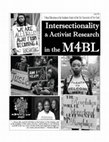 Research paper thumbnail of Intersectionality and Activist Research in the Movement for Black Lives: Spring 2018 Graduate Syllabus Zine