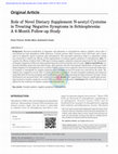 Research paper thumbnail of Role of Novel Dietary Supplement N‑acetyl Cysteine in Treating Negative Symptoms in Schizophrenia: A 6‑Month Follow‑up Study