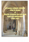 Research paper thumbnail of The Roman-Catholic Cathedral and the Bishop's Palace of Alba Iulia [Gyulafehérvár]. The 2000-2002 Archaeological Research (English abstract; multiple files)