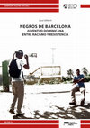 Research paper thumbnail of NEGROS DE BARCELONA JUVENTUD DOMINICANA ENTRE RACISMO Y RESISTENCIA