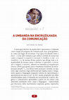 Research paper thumbnail of A Umbanda na encruzilhada da Comunicação