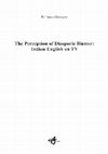 Research paper thumbnail of Balirano, G. 2007. The Perception of Diasporic Humour: Indian English on TV