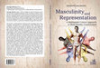 Research paper thumbnail of Balirano, G. 2014. Masculinity and Representation: A Multimodal Critical Approach to Male Identity Constructions