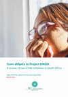 Research paper thumbnail of From eMpela to Project DROID: A review of two ICT4E initiatives in South Africa