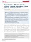 Research paper thumbnail of Diagnostic Value of Combined Acute Levodopa Challenge and Olfactory Testing to Predict Parkinson's Disease