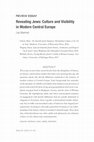 Research paper thumbnail of Revealing Jews: Culture and Visibility in Modern Central Europe