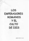 Research paper thumbnail of Los emperadores romanos y el culto de Isis