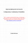 Research paper thumbnail of THE MATHEMATICS OF SLOTS