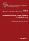 Research paper thumbnail of L'armonizzazione del Diritto europeo: il ruolo delle corti