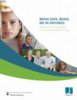 Research paper thumbnail of Being Safe, Being Me in Ontario: Results of the Canadian Trans Youth Health Survey