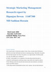 Research paper thumbnail of Strategic Marketing Management Research report by Dipanjan Dewan 11487300 MD Saddam Hossain