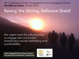 Research paper thumbnail of Raising 'the Shining, Reflective Shield': the urgent need for cultural policy to engage Irish civil society toward eco-social well-being and sustainability. 50th Conference of Irish Geographers, May 10-12 2018.