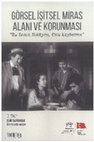 Research paper thumbnail of TRT Arşivlerinin Erken/Sessiz Dönem Film Koleksiyonu:  Türkiye’de Ulusal Film Arşivine Giden Yol (Ingilizce'den Türkce'ye ceviren konferans organizatörleridir.)