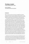 Research paper thumbnail of The Body as Capital Understanding Brazilian Culture