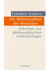 Research paper thumbnail of Anders (2018): Die Weltfremdheit des Menschen