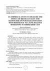 Research paper thumbnail of AN EMPIRICAL STUDY TO MEASURE THE EFFECT OF BRAND LOYALTY AND SKEPTICISM ON PURCHASE INTENTION WITH REFERENCE TO CAUSE RELATED MARKETING IN AHMEDABAD CITY