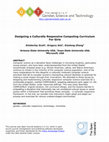 Research paper thumbnail of Designing a culturally responsive computing curriculum for girls