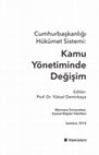 Research paper thumbnail of Liderlerin ve Liderlik Kurumunun Hükümet Sistemlerine Etkisi: Türkiye’deki Başkanlık Sistemi Tartışmaları Çerçevesinde Erdoğan, Obama, Putin ve De Gaulle’ün Liderlik Tarzlarının Karşılaştırmalı İncelemesi