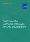 Research paper thumbnail of Assessment of Economic Incentives for SME Development