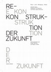 Research paper thumbnail of 3 Articles. Published in Rekonstruction Der Zukunft Raum – Licht – Bewegung – Utopie Adolphe Appia, Alexander von Salzmann, und Émile Jaques-Dalcroze. Spector Books, 2017.