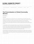 Research paper thumbnail of The Financialization of Global Commodity Markets