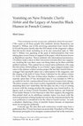 Research paper thumbnail of Vomiting on New Friends: Charlie Hebdo and the Legacy of Anarchic Black Humor in French Comics