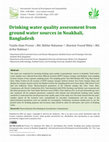 Research paper thumbnail of Drinking water quality assessment from ground water sources in Noakhali, Bangladesh