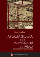 Research paper thumbnail of Arqueología de la Formación del Estado. El Caso de la Cuenca Norte del Titicaca